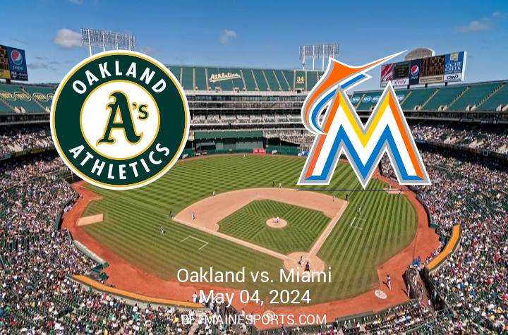 Matchup Preview: Miami Marlins vs Oakland Athletics on May 4, 2024
